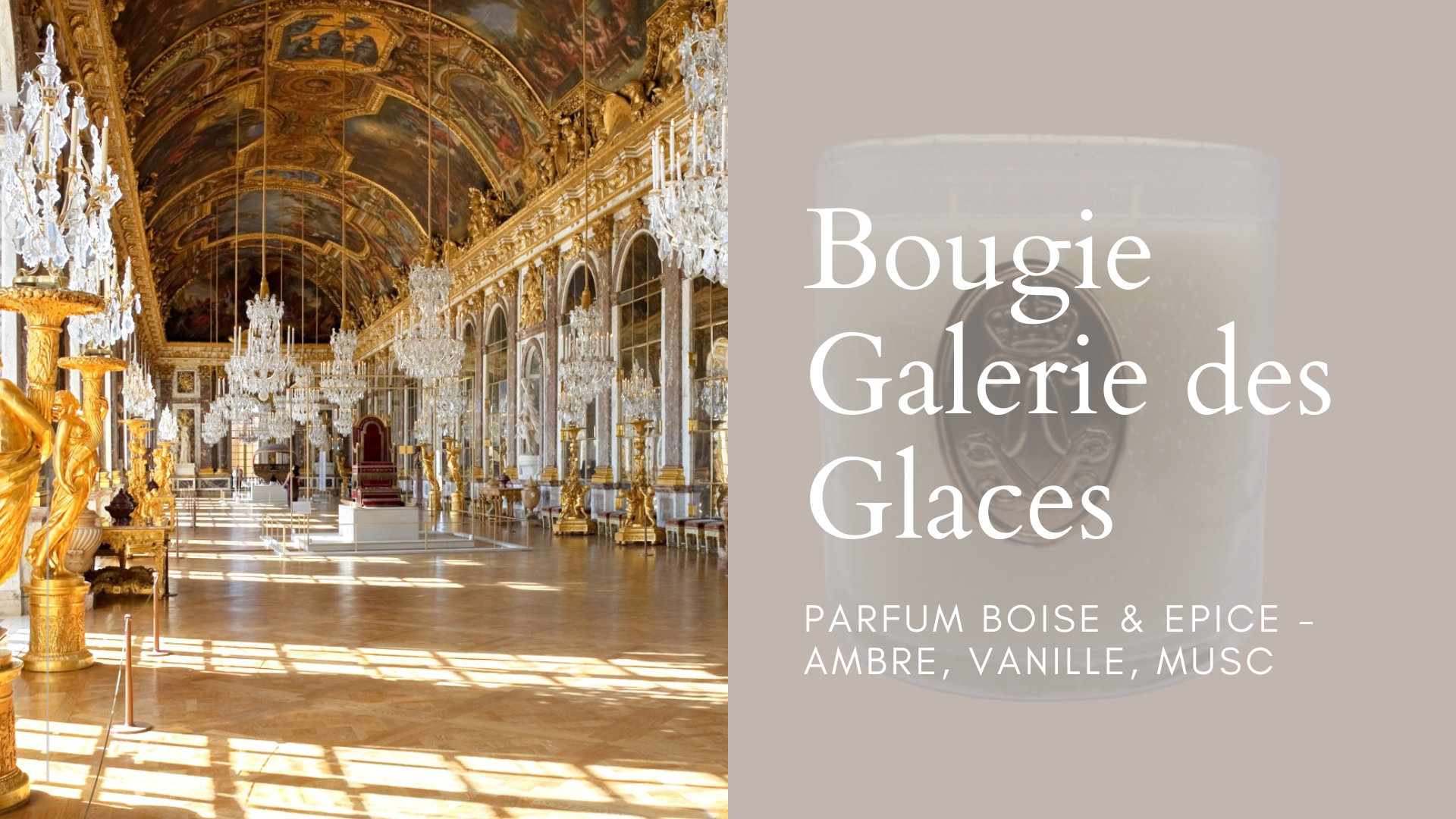 Bougie parfumée Galerie des Glaces